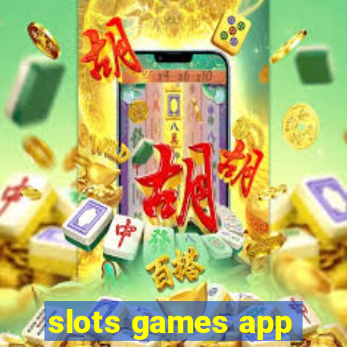 slots games app